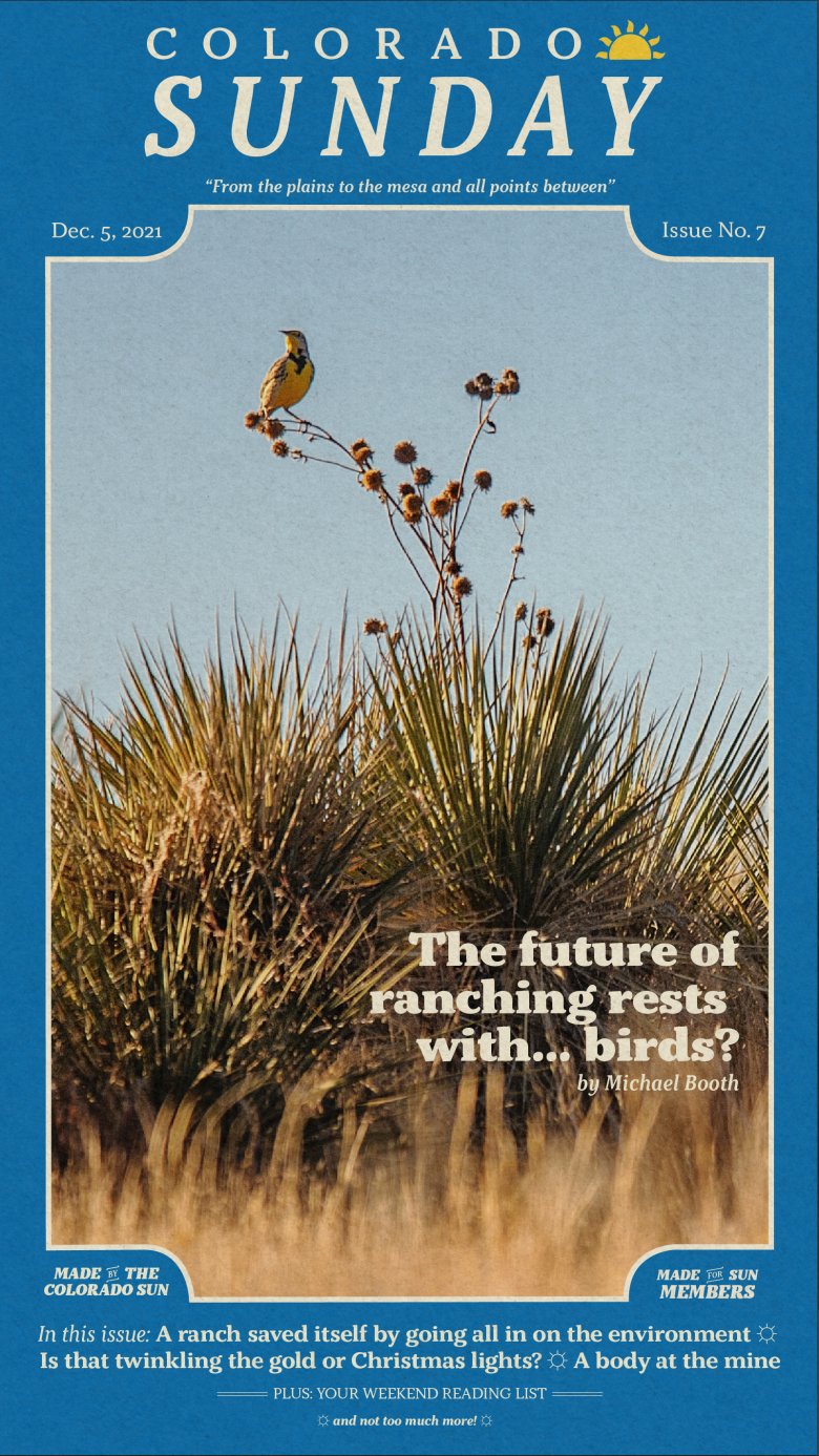 Colorado Sunday issue 7: “The future of ranching rests with ... birds?”