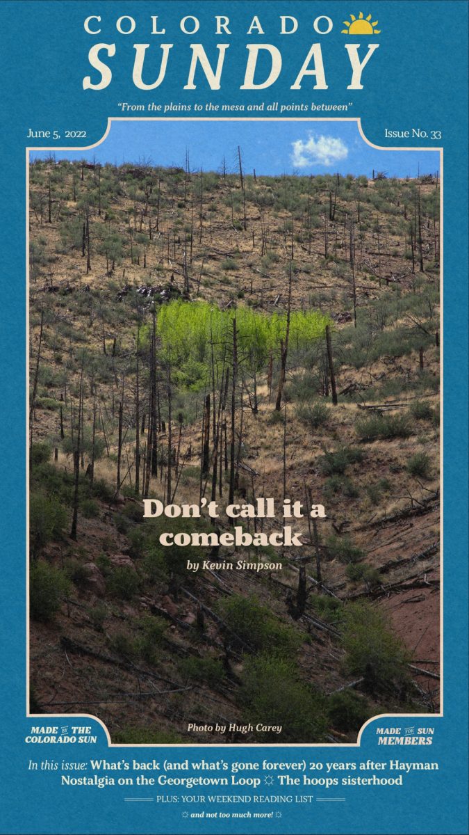 Colorado Sunday issue 33: “Don't call it. acomeback”