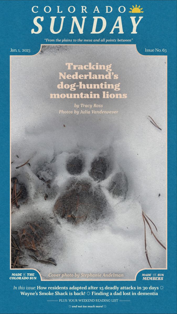 Colorado Sunday issue 63: “Tracking Nederland's dog-hunting mountain lions”