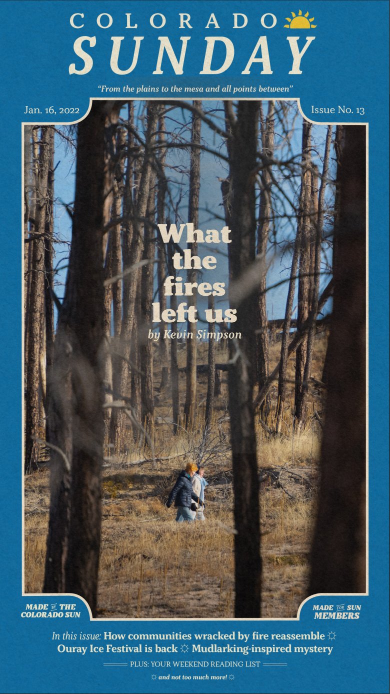 Colorado Sunday issue 13: “What the fires left us”