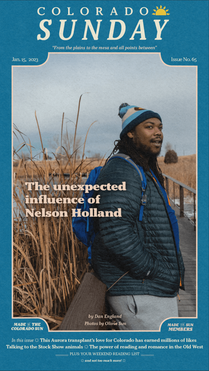 Colorado Sunday issue 65: “The unexpected influence of Nelson Holland”