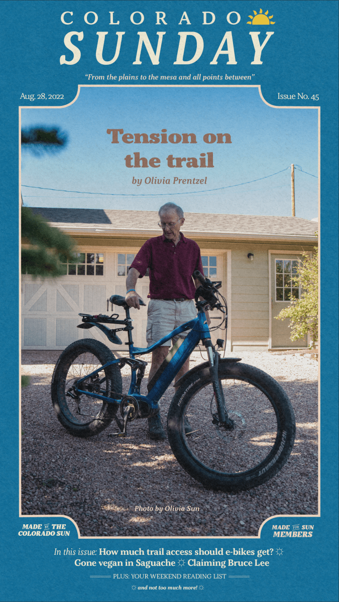 Colorado Sunday issue 45: “Tension on the trail”