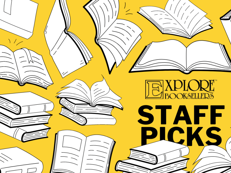 Explore Booksellers staff picks