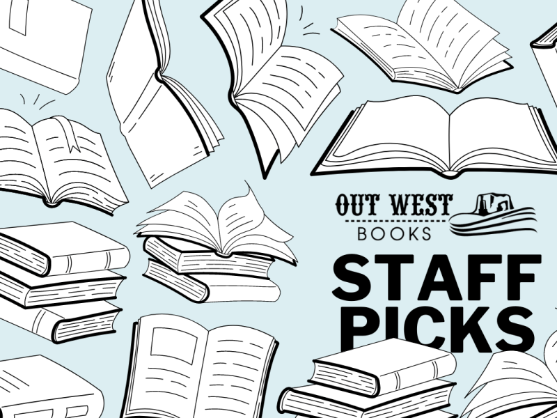 Out West Books staff picks